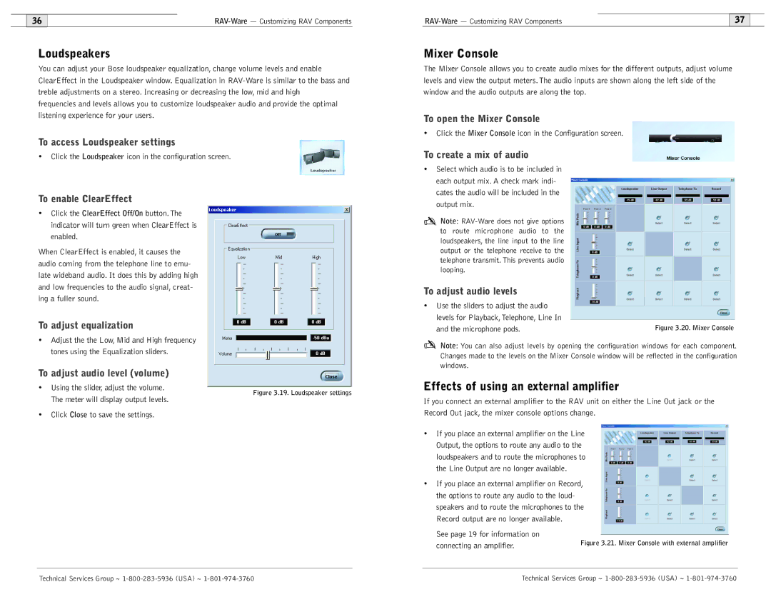 ClearOne comm 600/900 user manual Mixer Console, Effects of using an external amplifier 