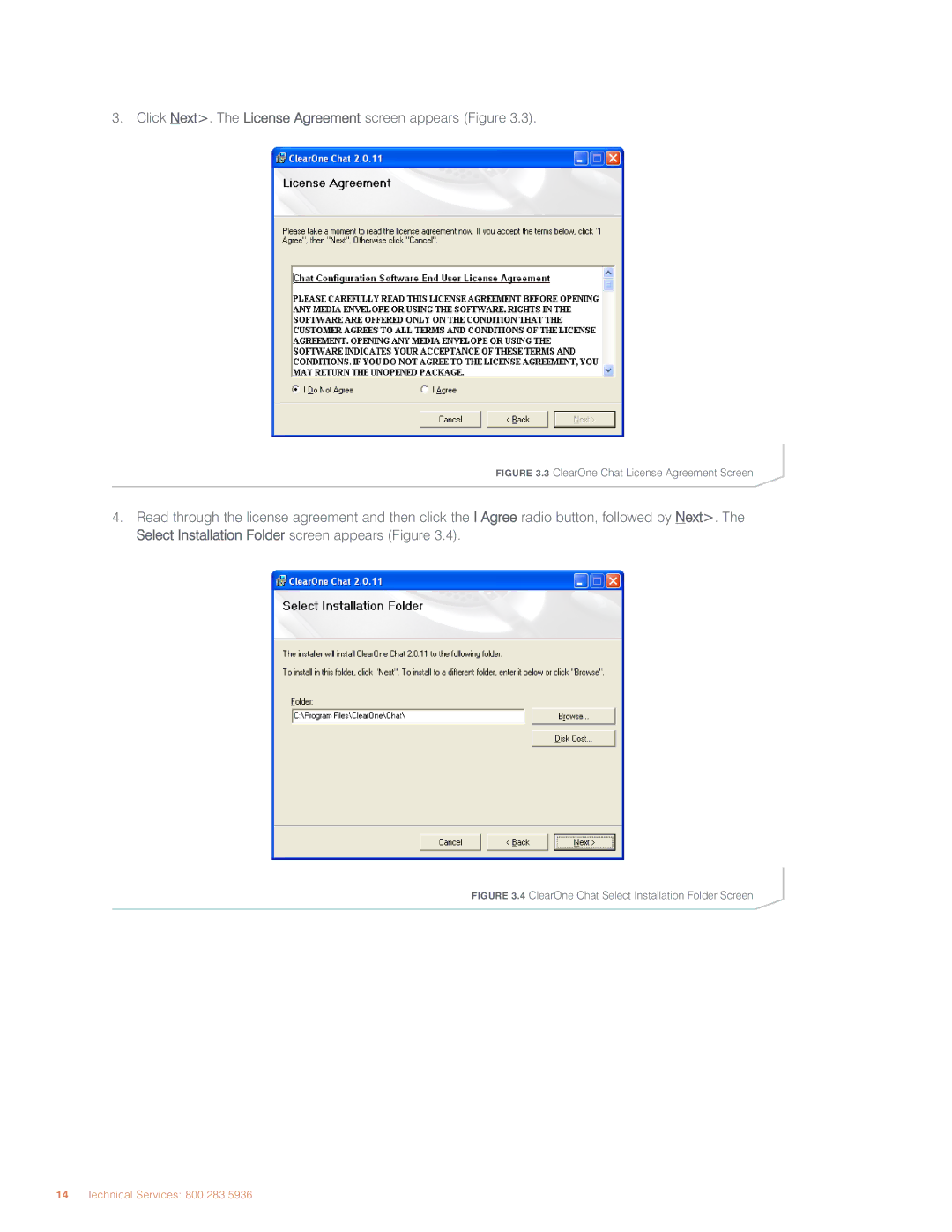 ClearOne comm CHAT 150 user manual Click Next. The License Agreement screen appears Figure 