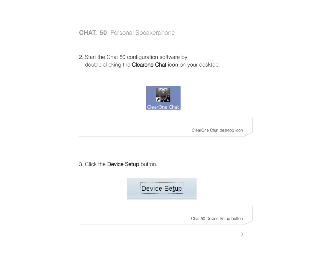 ClearOne comm Chat 50 quick start Click the Device Setup button 