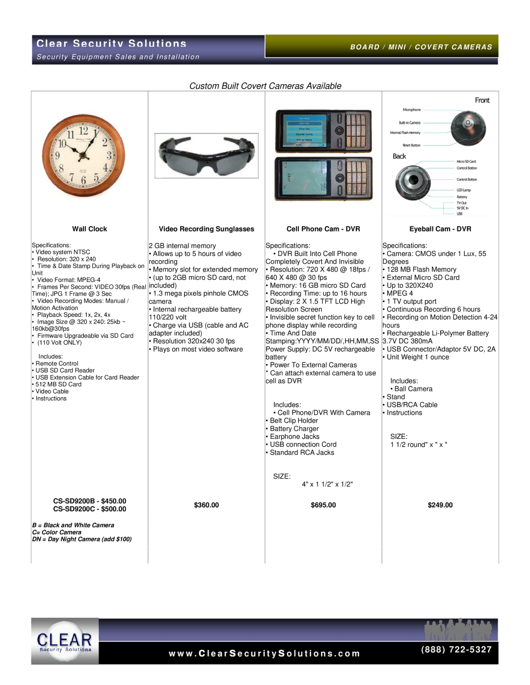 ClearOne comm CS-MC-21A, CS-MC-36A Wall Clock, CS-SD9200B $450.00 CS-SD9200C $500.00, Video Recording Sunglasses, $249.00 