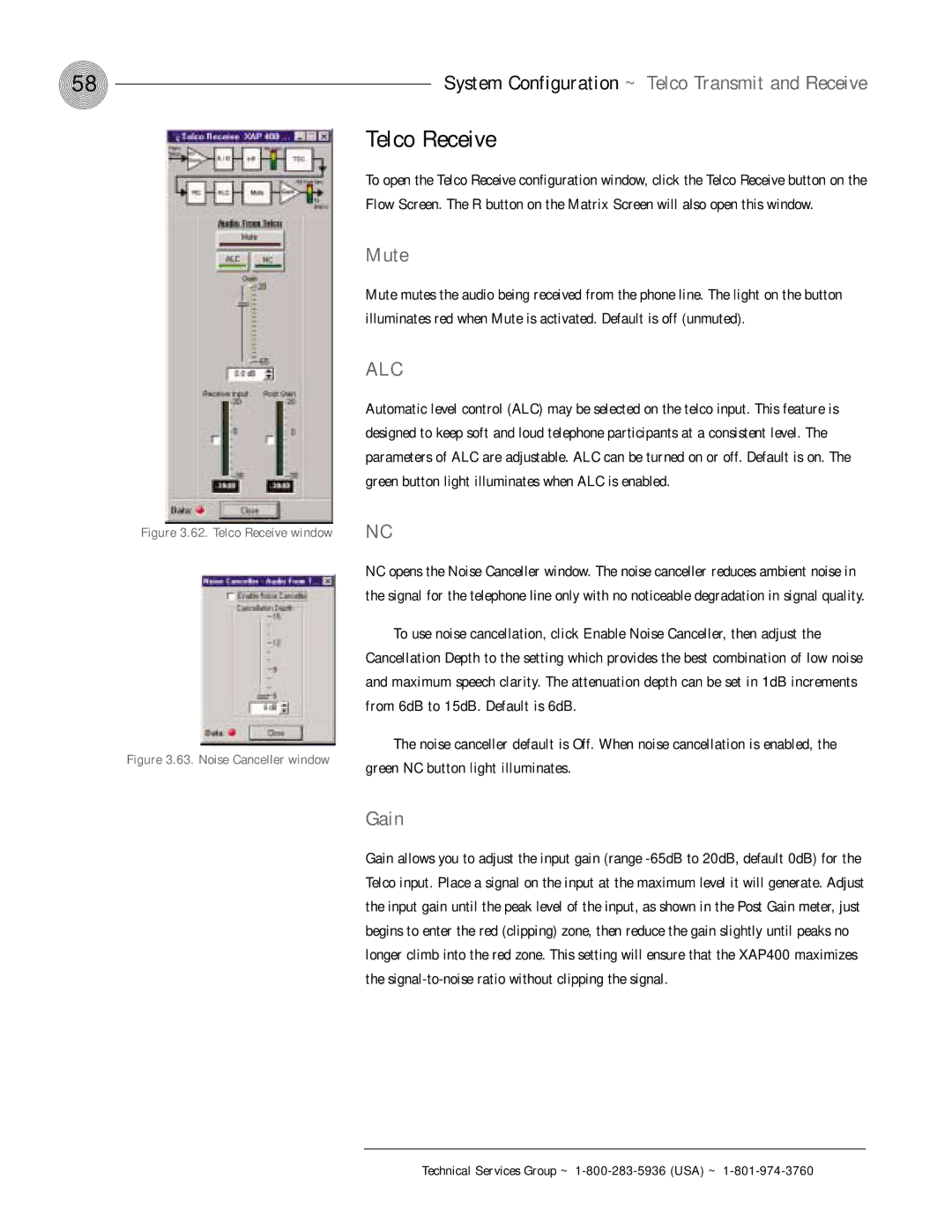 ClearOne comm XAP 400 Telco Receive, Green button light illuminates when ALC is enabled, From 6dB to 15dB. Default is 6dB 