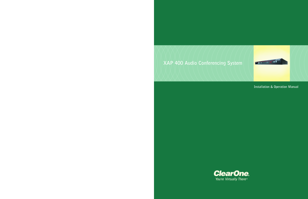 ClearOne comm operation manual Audio Products XAP 400 Audio Conferencing System, Installation & Operation Manual 