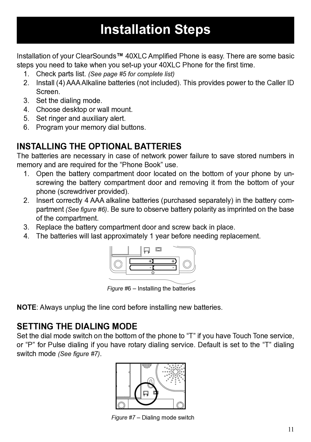 ClearSounds 40XLC user manual Installation Steps, Installing the Optional Batteries, Setting the Dialing Mode 