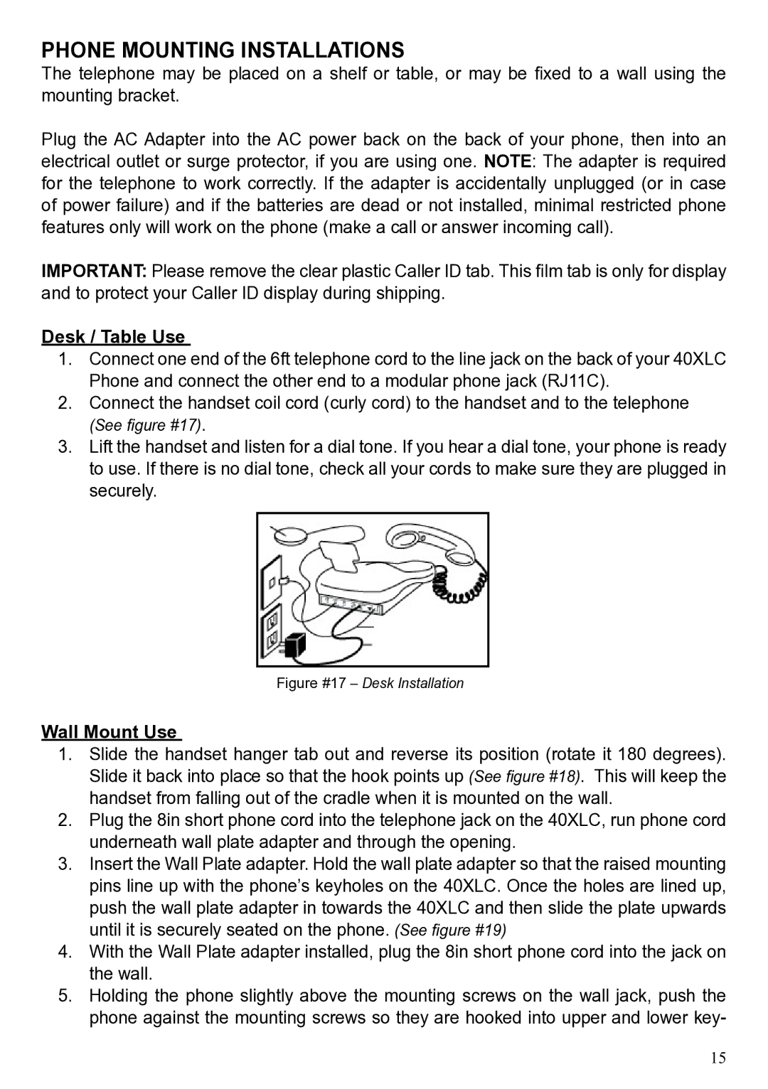 ClearSounds 40XLC user manual Phone Mounting Installations, Desk / Table Use, Wall Mount Use 