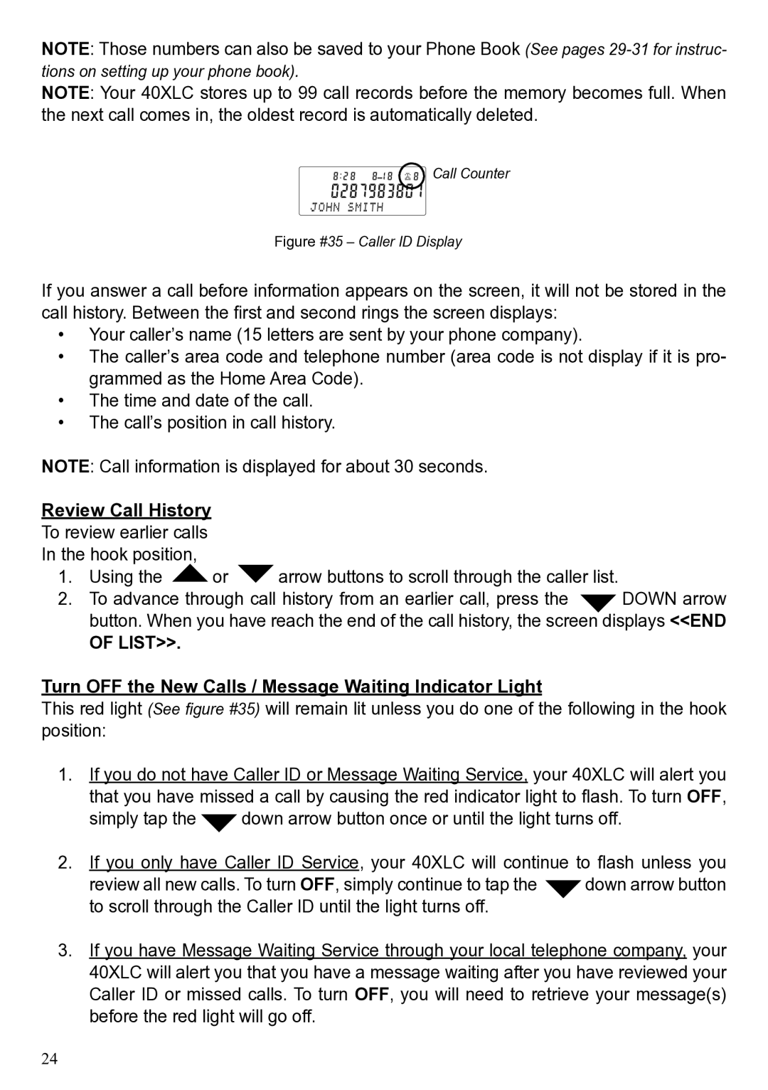 ClearSounds 40XLC user manual Review Call History, Turn OFF the New Calls / Message Waiting Indicator Light 