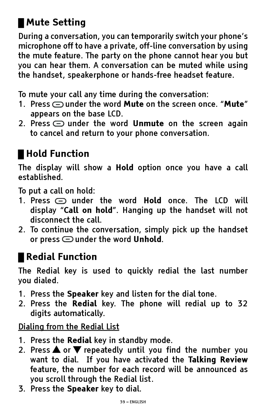 ClearSounds A1600 manual Mute Setting, Hold Function, Redial Function, Dialing from the Redial List 