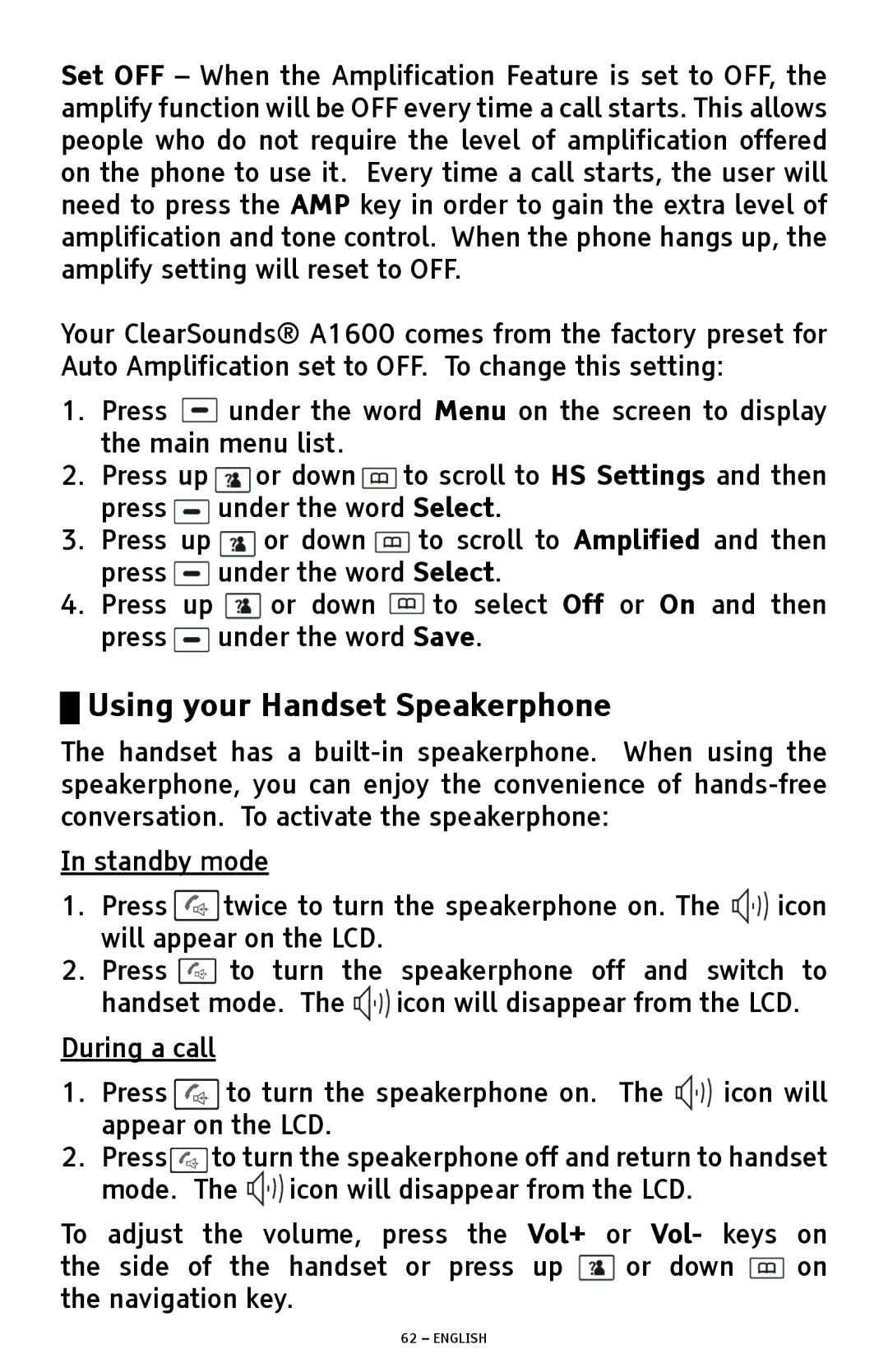 ClearSounds A1600 manual Using your Handset Speakerphone, Standby mode, During a call 