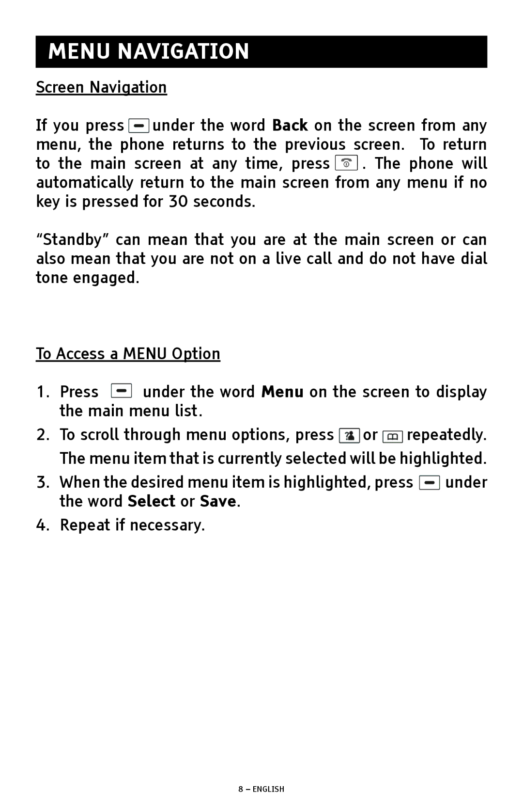 ClearSounds A1600E operating instructions Menu Navigation, Screen Navigation, To Access a Menu Option 