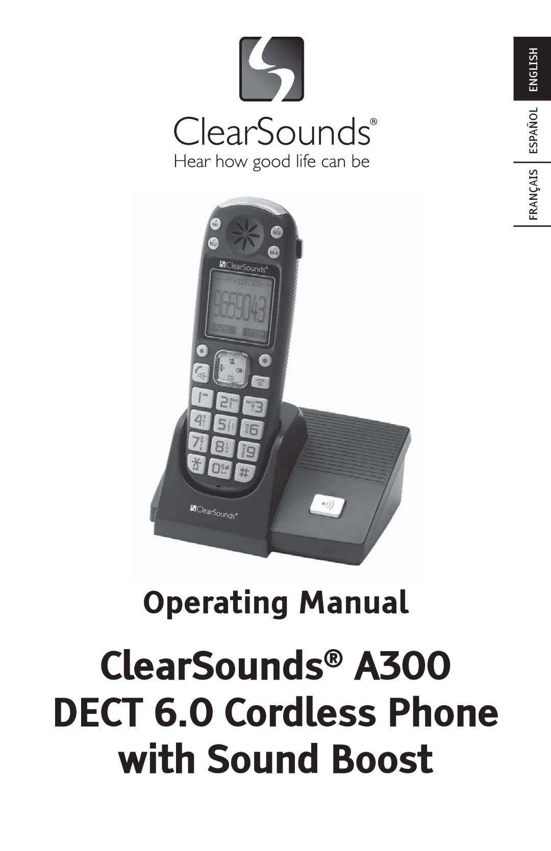 ClearSounds manual ClearSounds A300 Dect 6.0 Cordless Phone With Sound Boost 