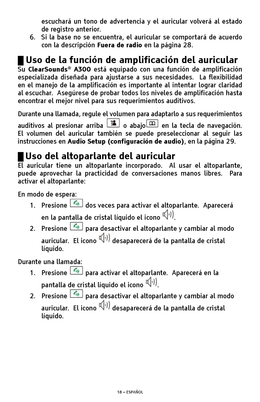 ClearSounds A300 manual Uso de la función de amplificación del auricular, Uso del altoparlante del auricular 