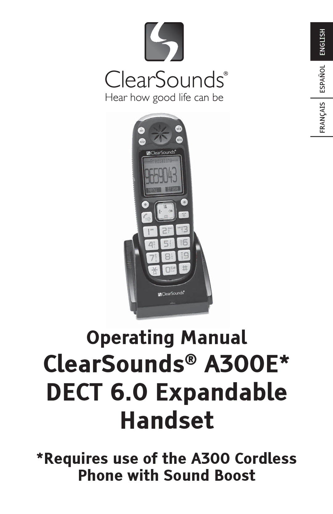 ClearSounds manual ClearSounds A300E Dect 6.0 Expandable Handset 