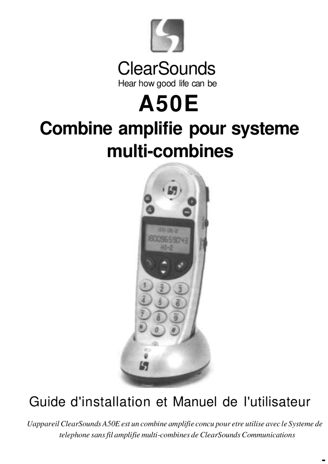 ClearSounds A50E user manual Guide dinstallation et Manuel de Iutilisateur 