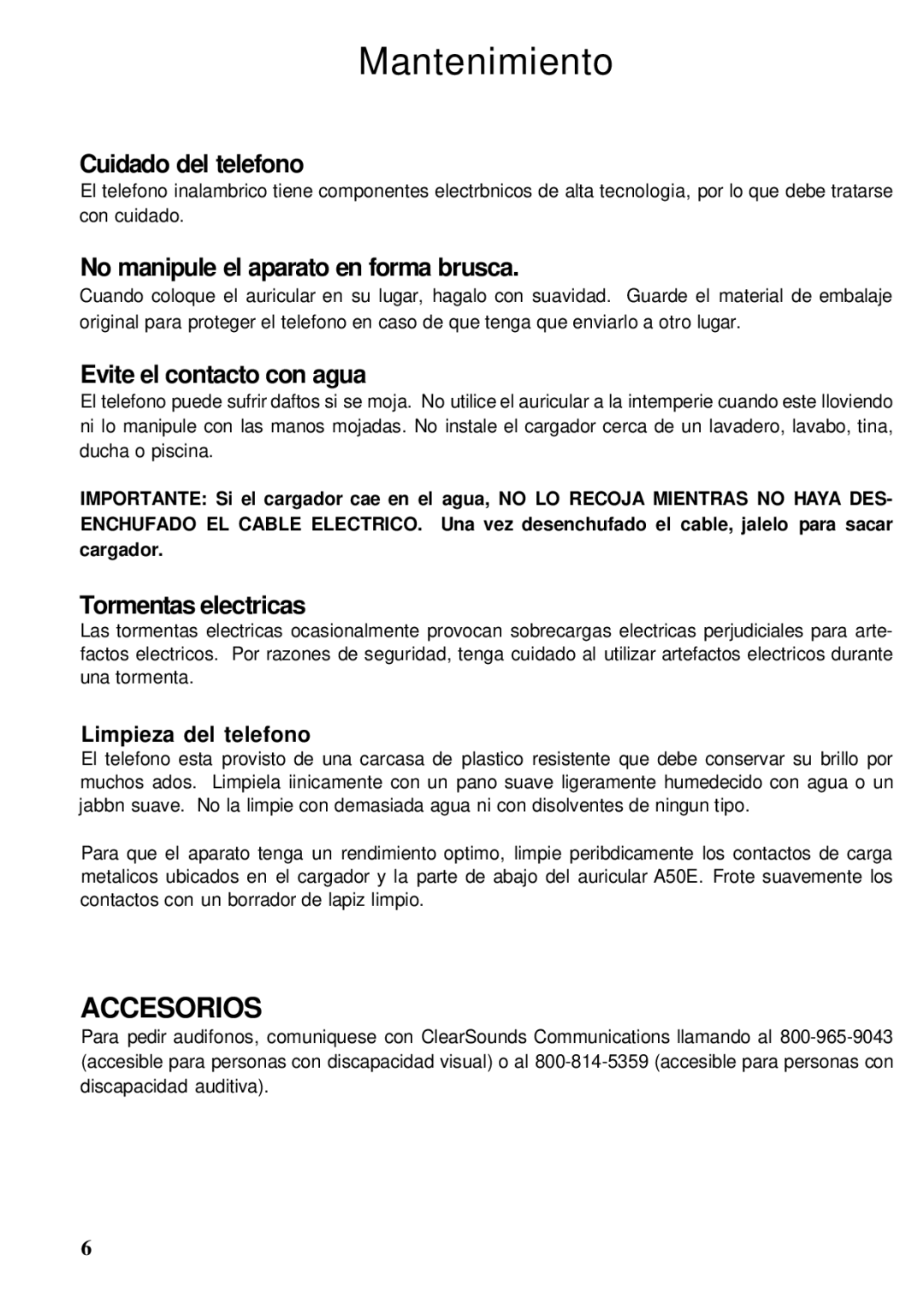 ClearSounds A50E Mantenimiento, Cuidado del telefono, No manipule el aparato en forma brusca, Evite el contacto con agua 