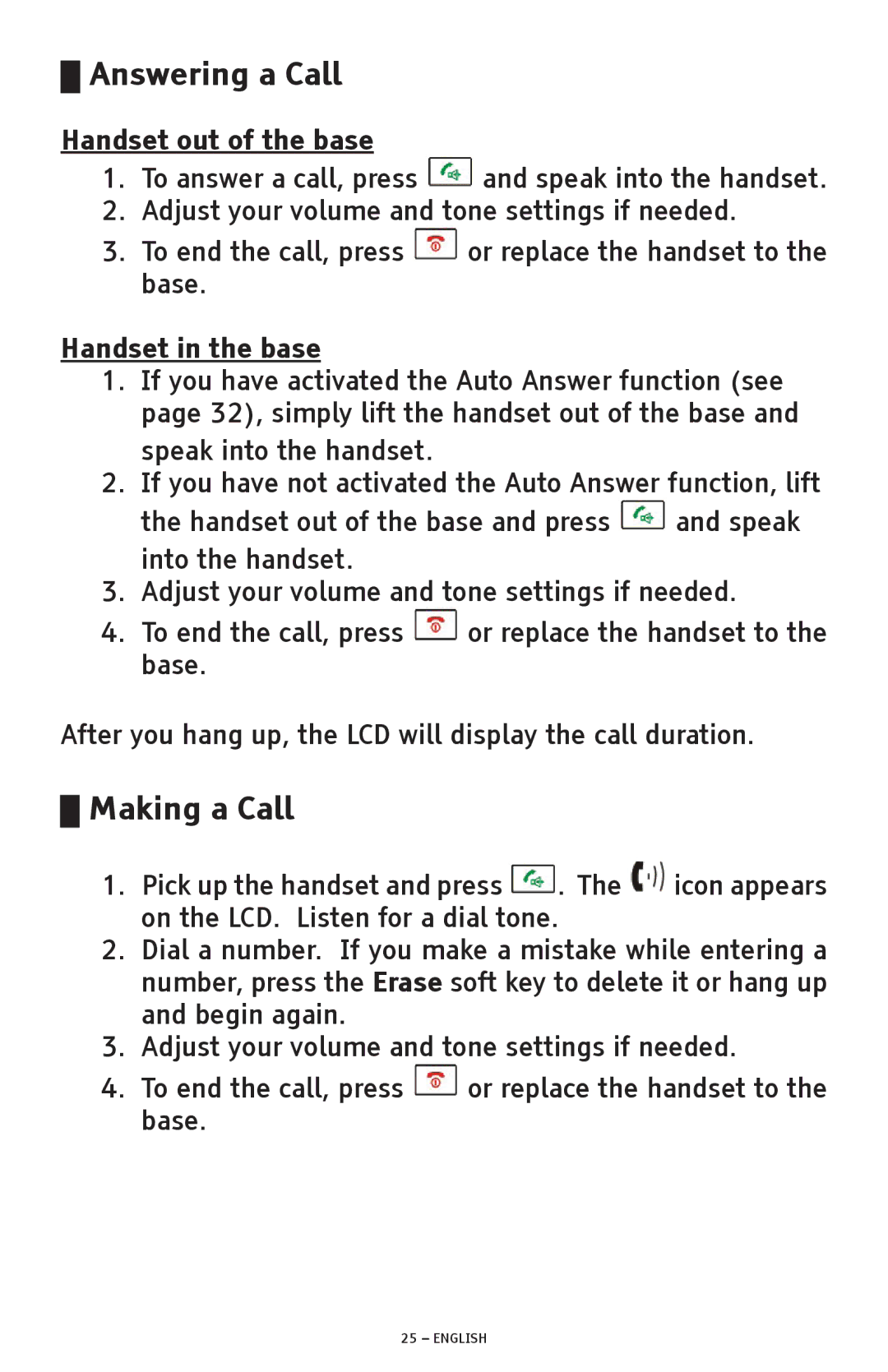 ClearSounds A600 manual Answering a Call, Making a Call, Handset out of the base, Handset in the base 