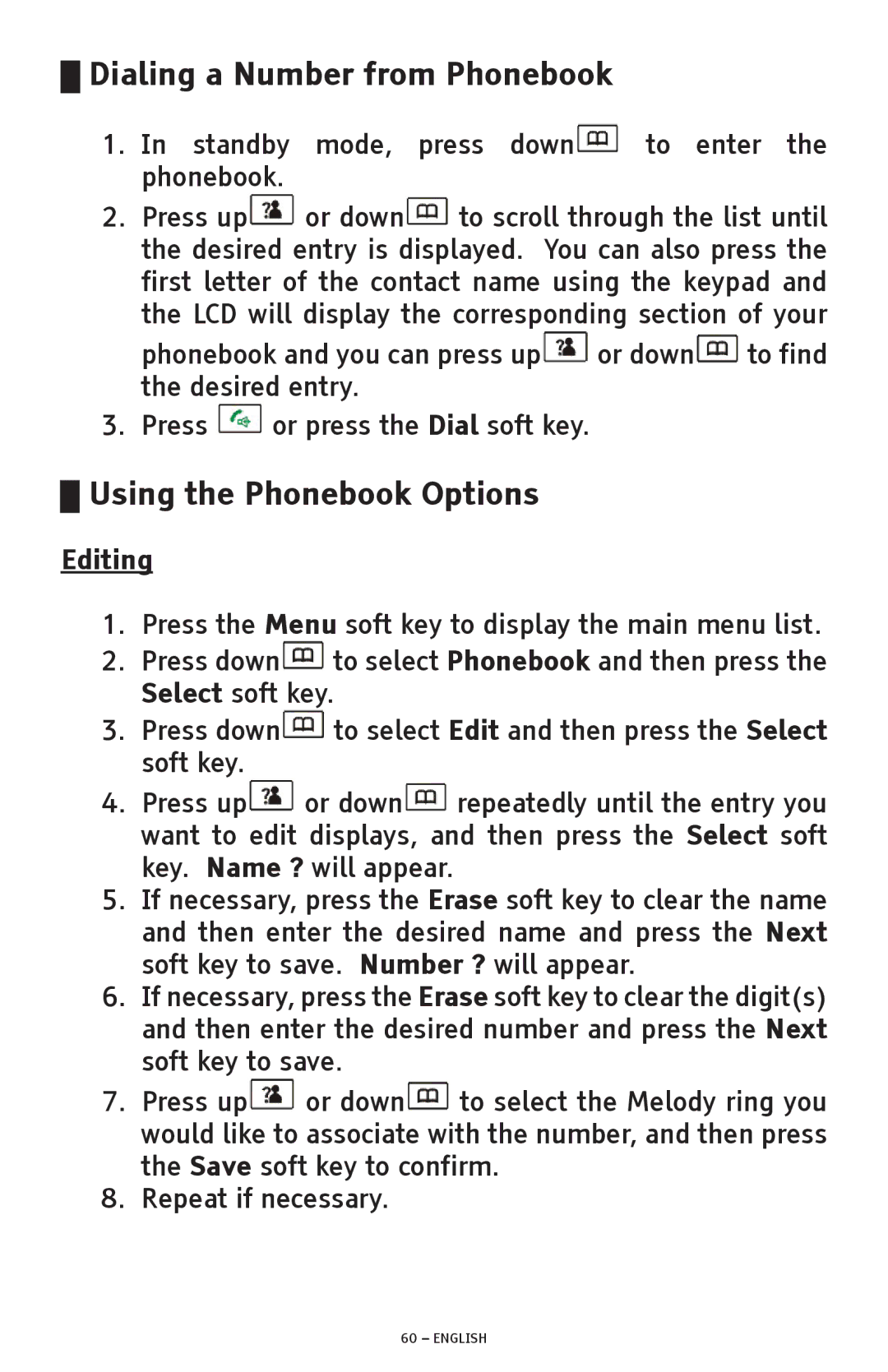 ClearSounds A600 manual Dialing a Number from Phonebook, Using the Phonebook Options, Editing 