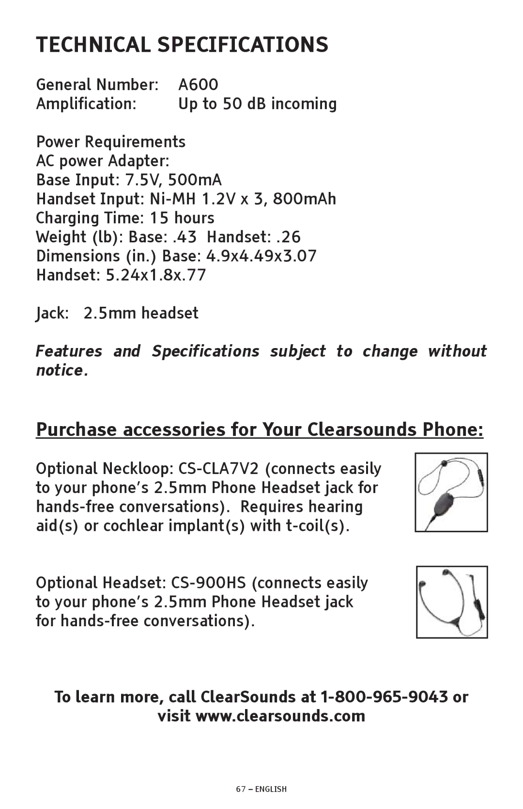 ClearSounds A600 Purchase accessories for Your Clearsounds Phone, To learn more, call ClearSounds at 1-800-965-9043 or 