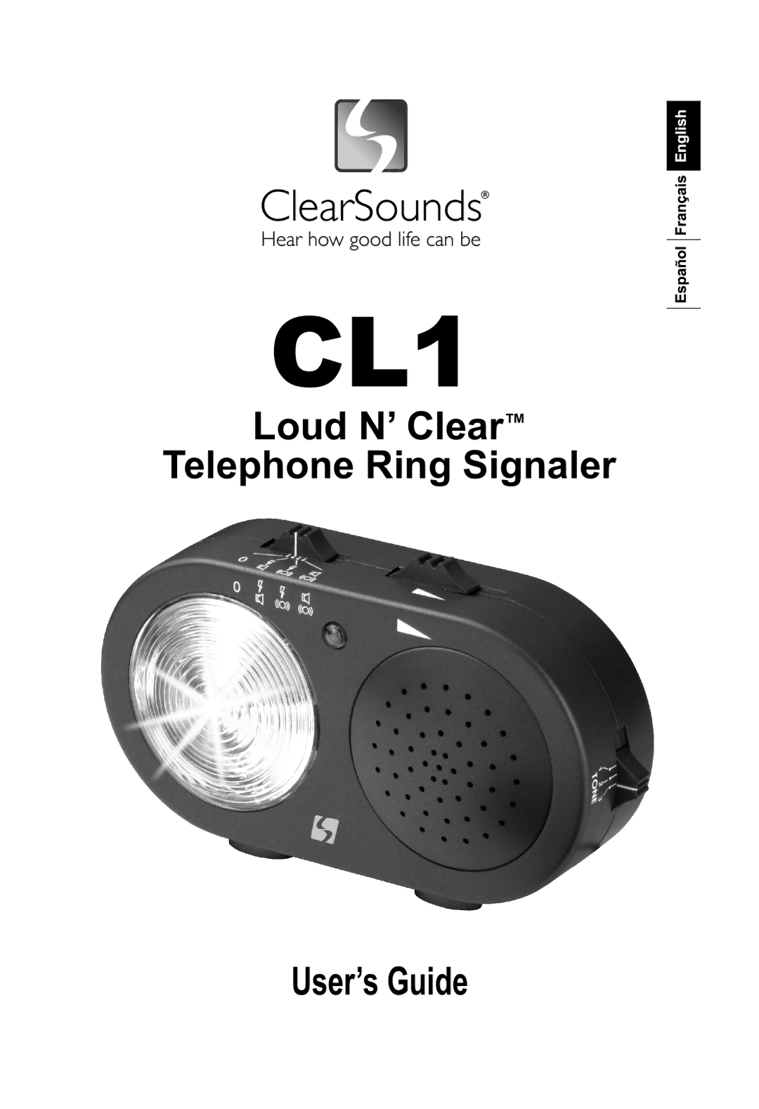 ClearSounds CL1 manual Loud N’ Clear Telephone Ring Signaler User’s Guide 