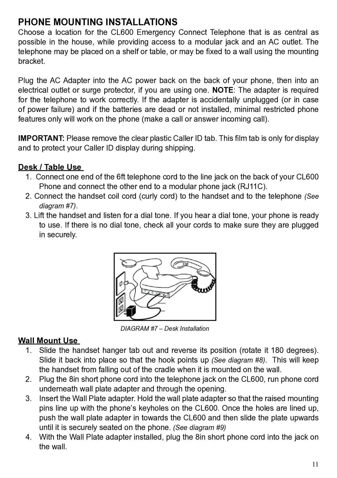 ClearSounds CL600 manual Phone Mounting Installations, Desk / Table Use, Wall Mount Use 