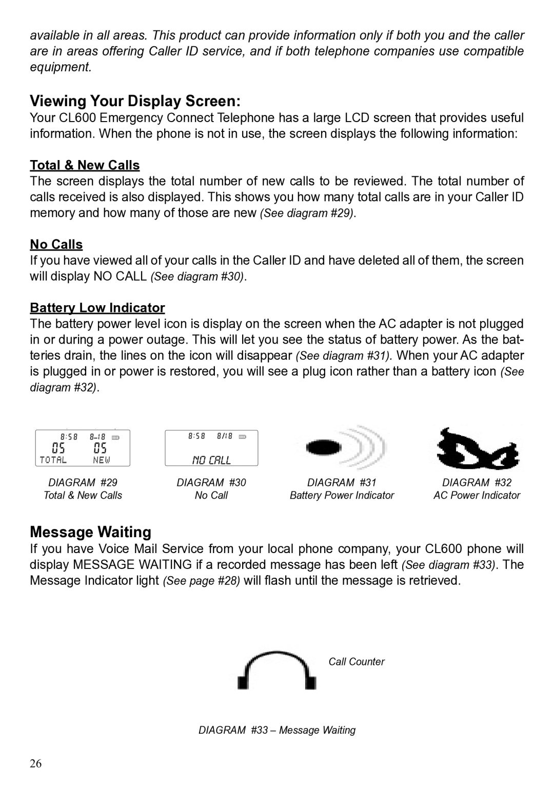 ClearSounds CL600 manual Viewing Your Display Screen, Message Waiting, Total & New Calls, No Calls, Battery Low Indicator 