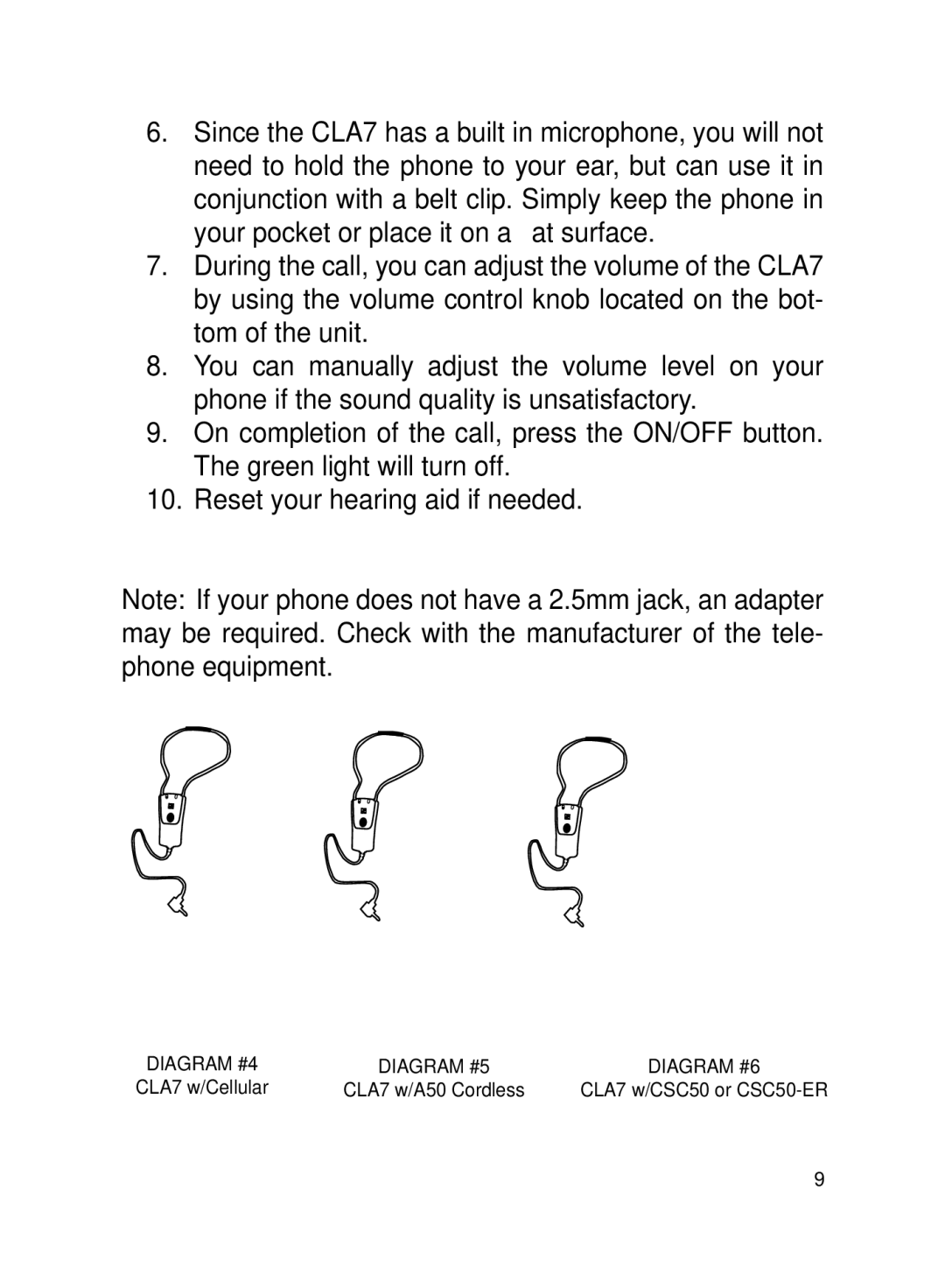 ClearSounds CLA7 manual Diagram #4 Diagram #5 Diagram #6 