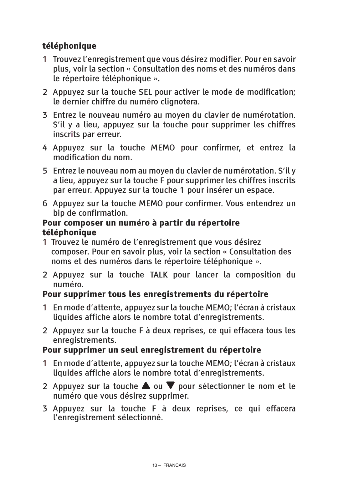 ClearSounds CS-A55 manual Téléphonique, Pour composer un numéro à partir du répertoire téléphonique 