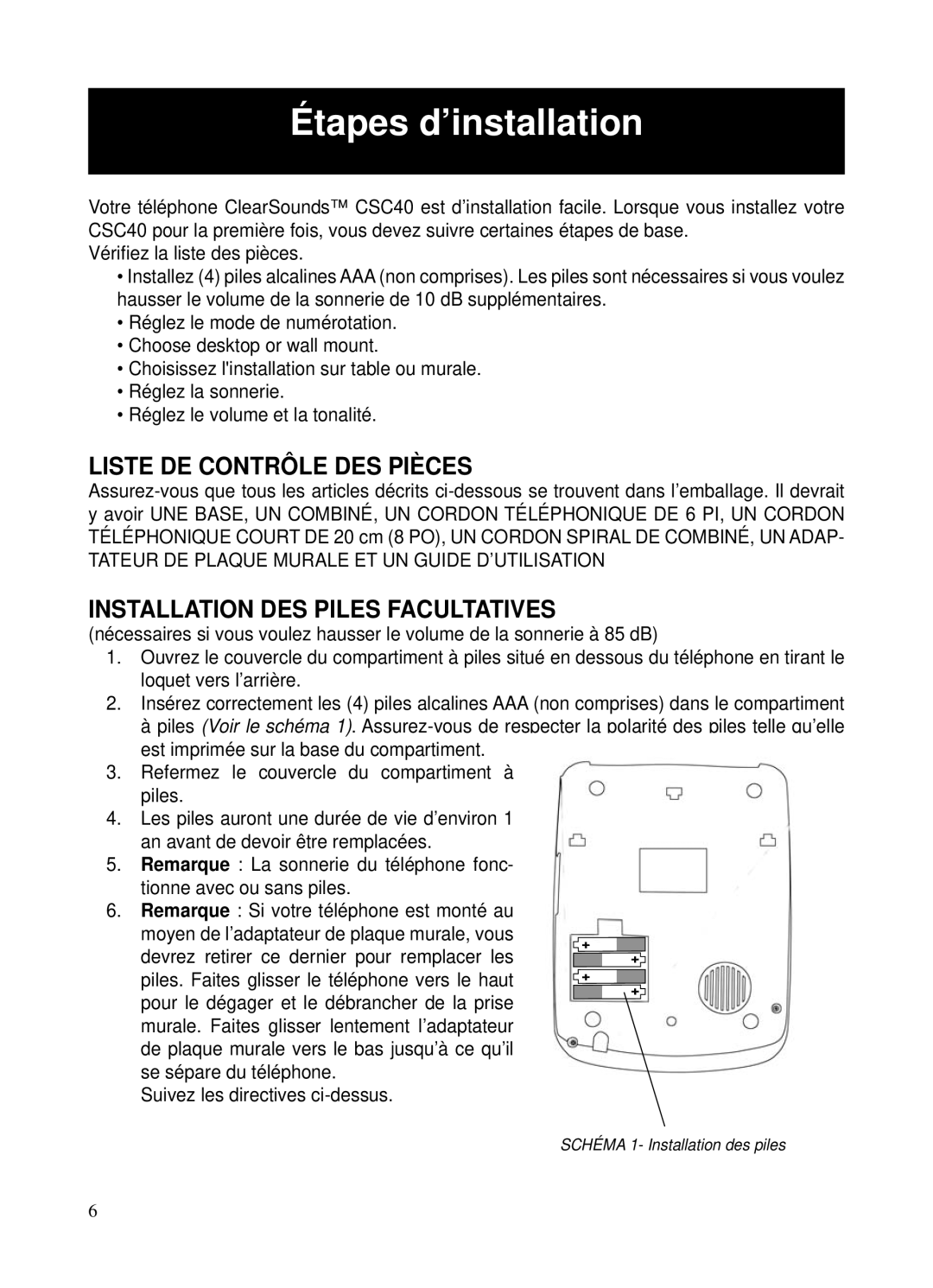 ClearSounds CSC40 user manual Étapes d’installation, Liste DE Contrôle DES Pièces, Installation DES Piles Facultatives 