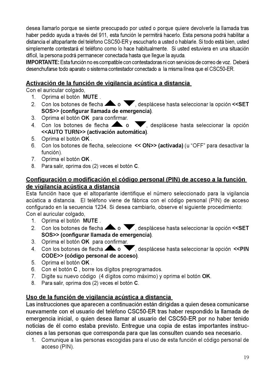 ClearSounds CSC50-ER manual Activación de la función de vigilancia acústica a distancia, Auto Turn activación automática 