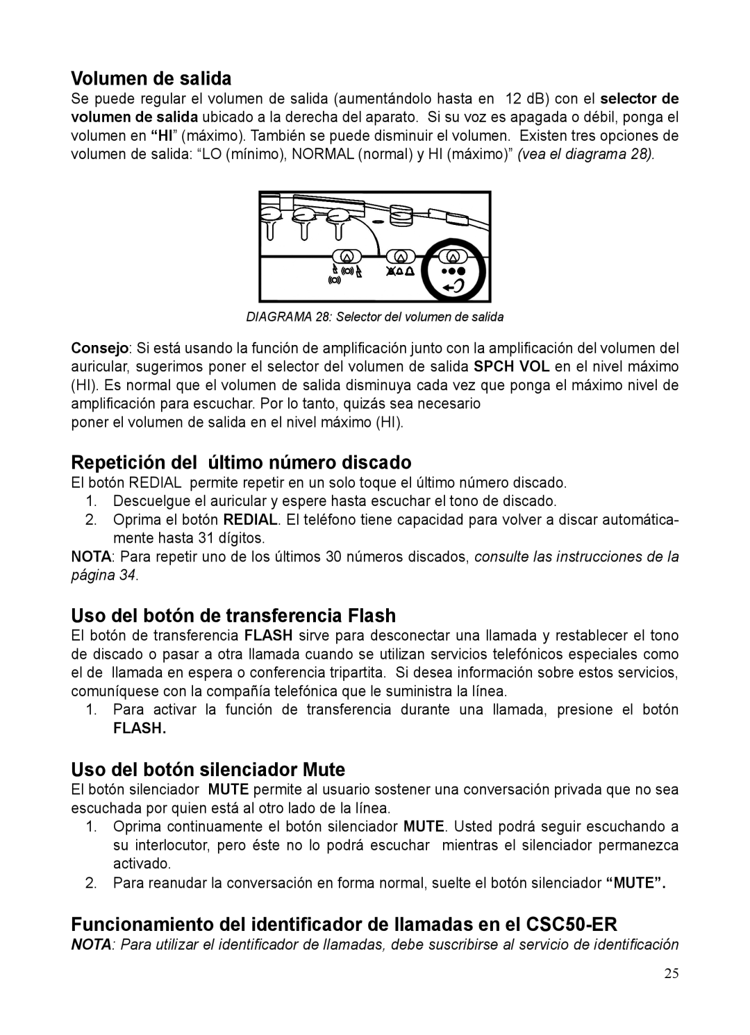 ClearSounds CSC50-ER manual Volumen de salida, Repetición del último número discado, Uso del botón de transferencia Flash 