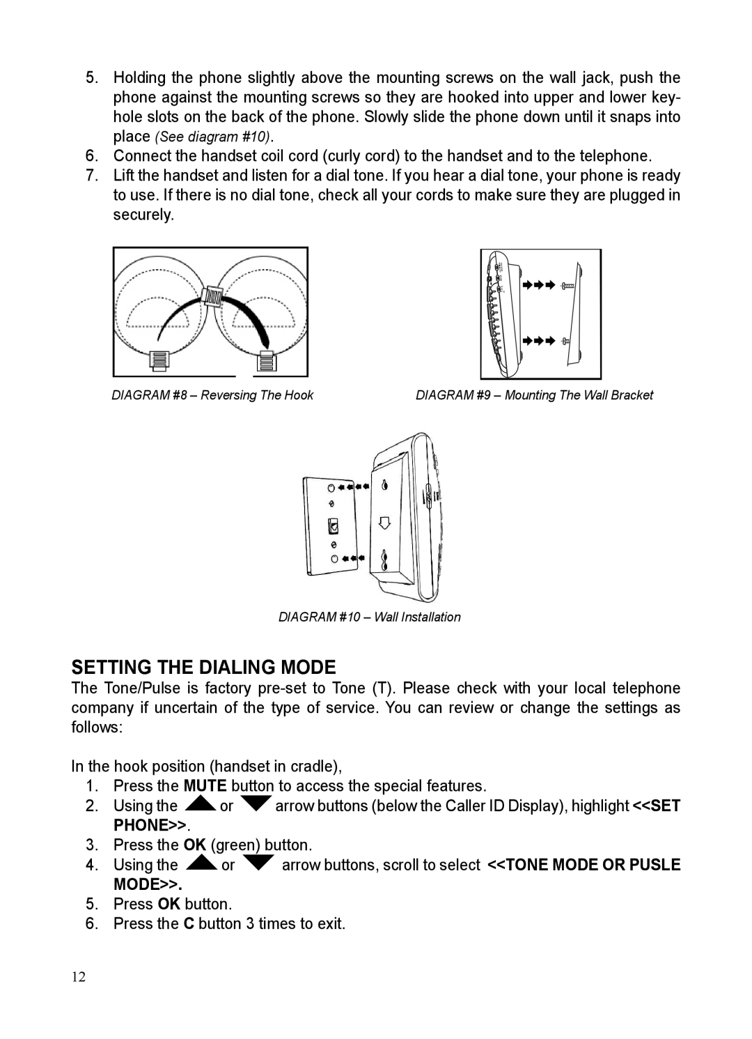 ClearSounds CSC50-ER manual Setting the Dialing Mode, Press the OK green button 