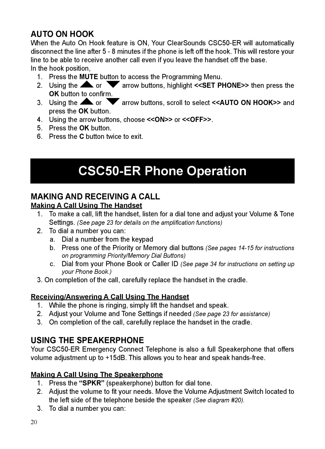 ClearSounds manual CSC50-ER Phone Operation, Auto on Hook, Making and Receiving a Call, Using the Speakerphone 