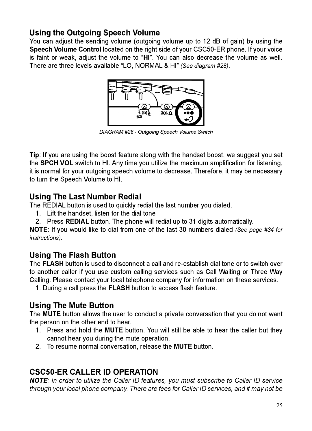 ClearSounds CSC50-ER manual Using the Outgoing Speech Volume, Using The Last Number Redial, Using The Flash Button 