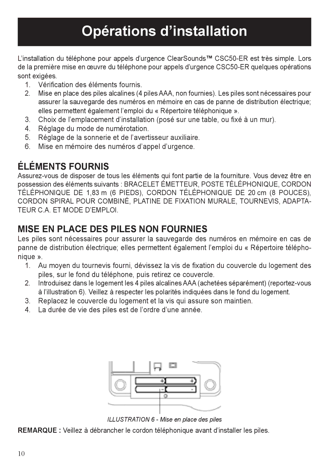 ClearSounds CSC50-ER manual Opérations d’installation, Éléments Fournis, Mise EN Place DES Piles NON Fournies 