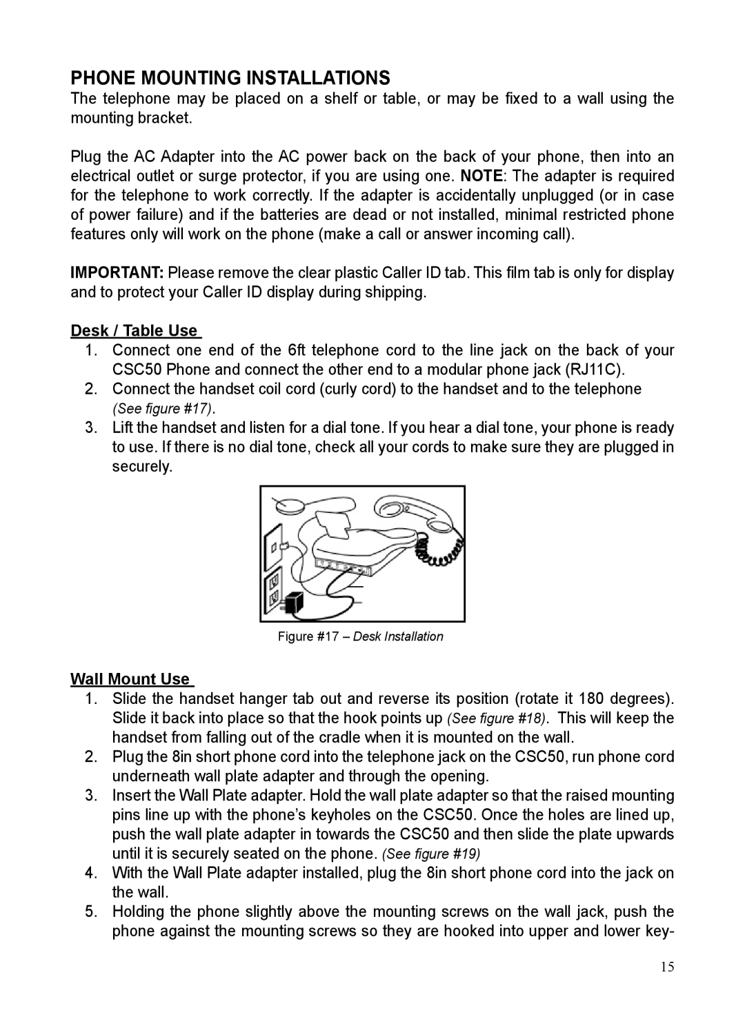 ClearSounds CSC50 user manual Phone Mounting Installations, Desk / Table Use, Wall Mount Use 