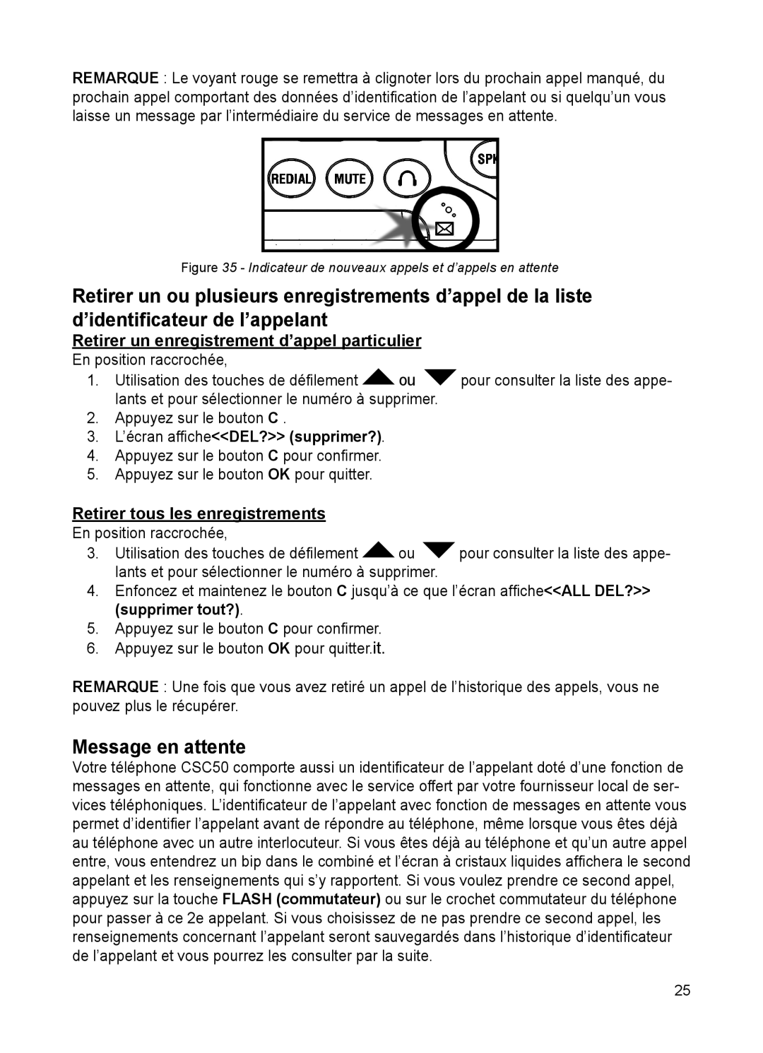 ClearSounds CSC50 Message en attente, Retirer un enregistrement d’appel particulier, ’écran afﬁcheDEL? supprimer? 