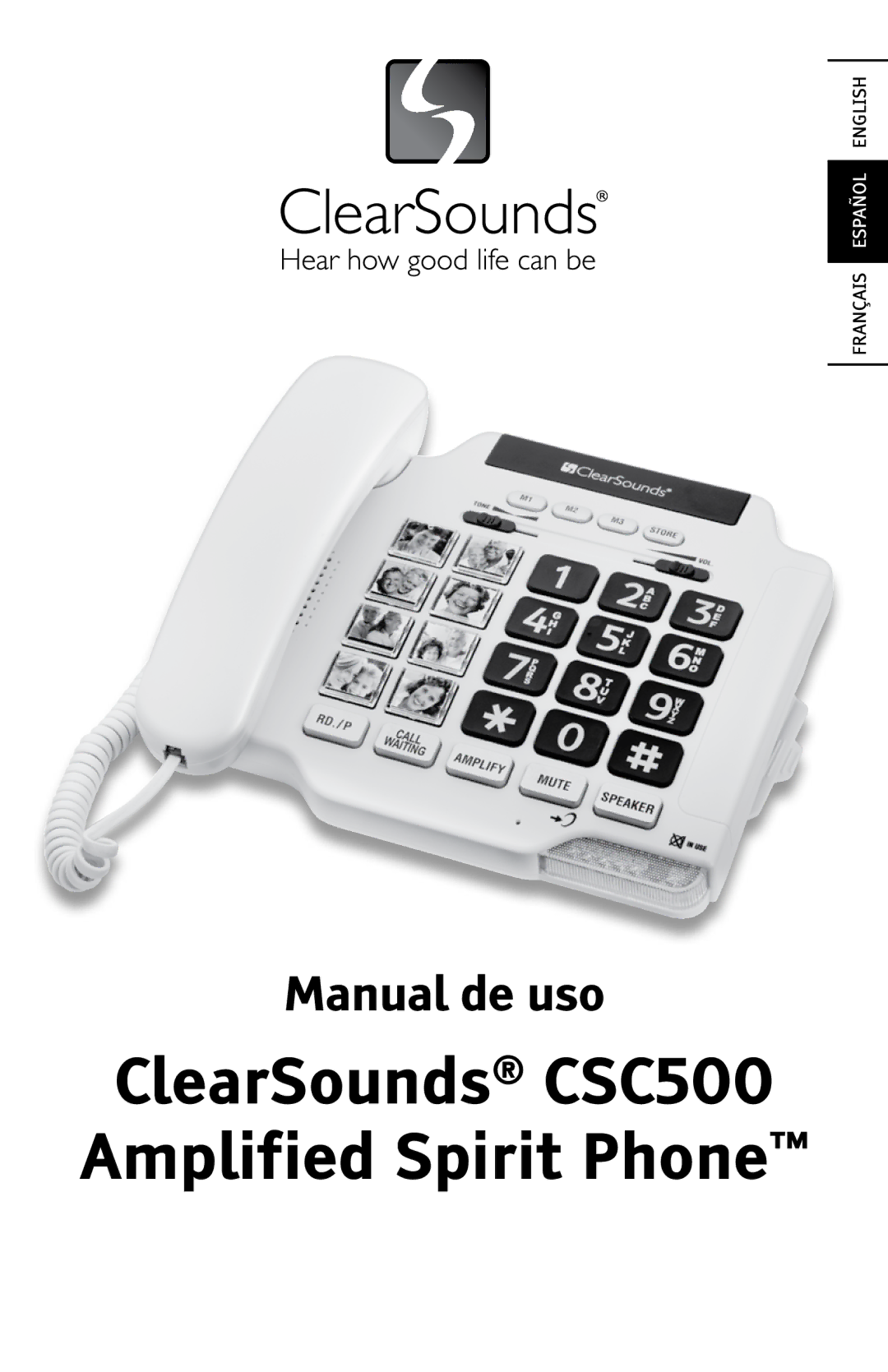 ClearSounds manual ClearSounds CSC500 Amplified Spirit Phone 