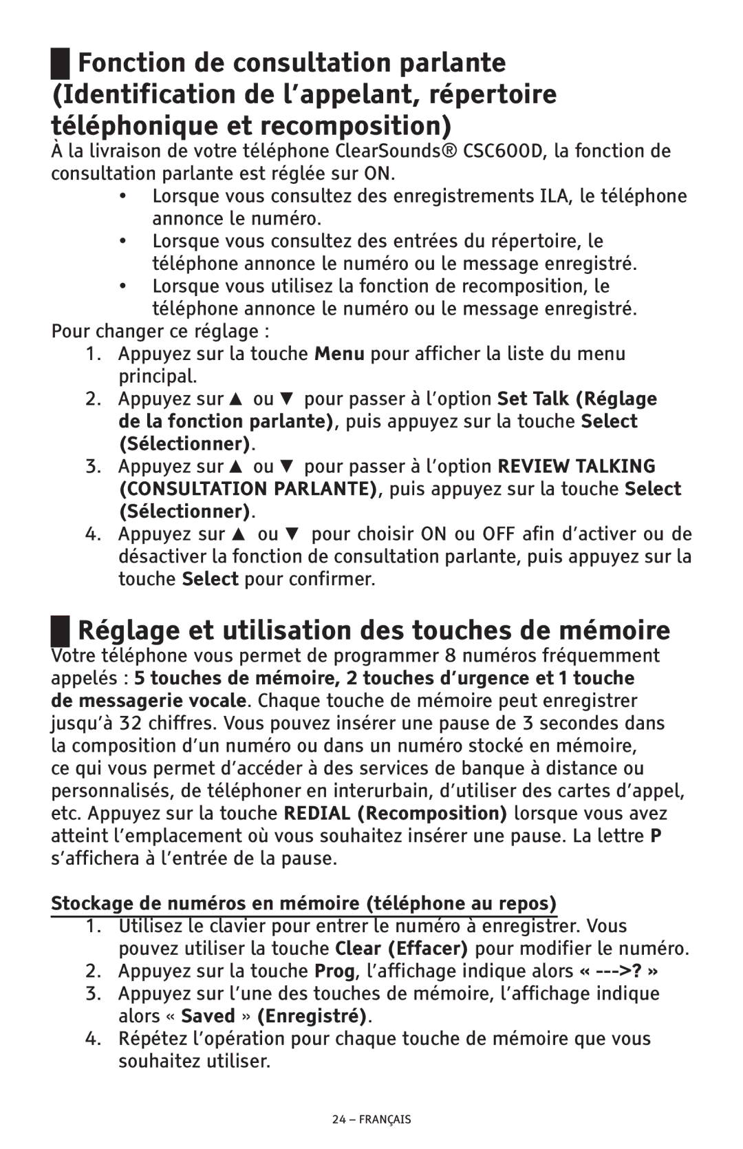 ClearSounds CSC600D manual Réglage et utilisation des touches de mémoire, Stockage de numéros en mémoire téléphone au repos 