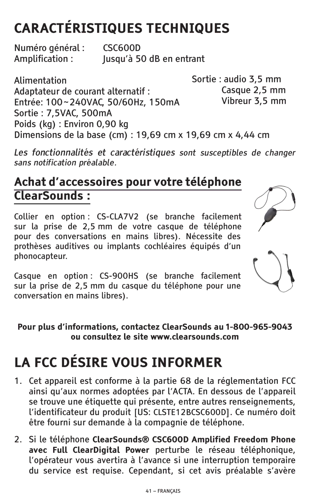 ClearSounds CSC600D manual Caractéristiques Techniques, LA FCC Désire Vous Informer 