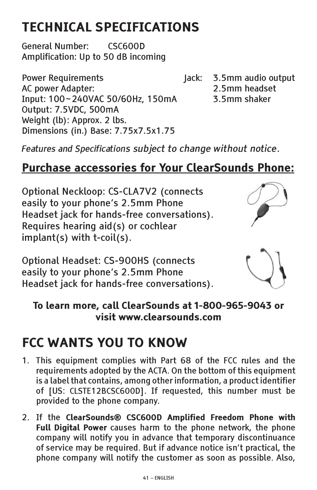 ClearSounds CSC600D Purchase accessories for Your ClearSounds Phone, To learn more, call ClearSounds at 1-800-965-9043 or 