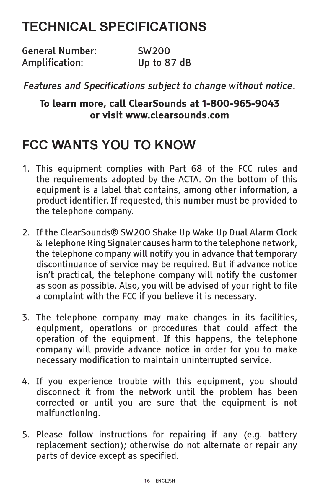 ClearSounds SW200 manual Technical Specifications, FCC Wants YOU to Know, To learn more, call ClearSounds at 