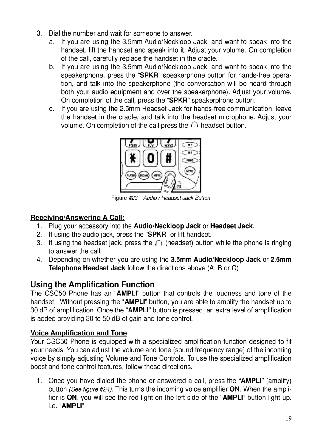 ClearSounds v407 user manual Using the Ampliﬁcation Function, Receiving/Answering a Call, Voice Ampliﬁcation and Tone 