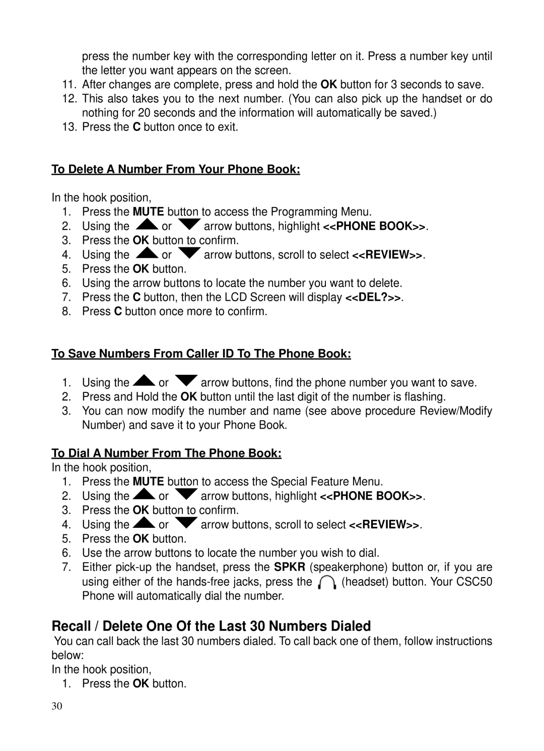 ClearSounds v407 user manual Recall / Delete One Of the Last 30 Numbers Dialed, To Delete a Number From Your Phone Book 