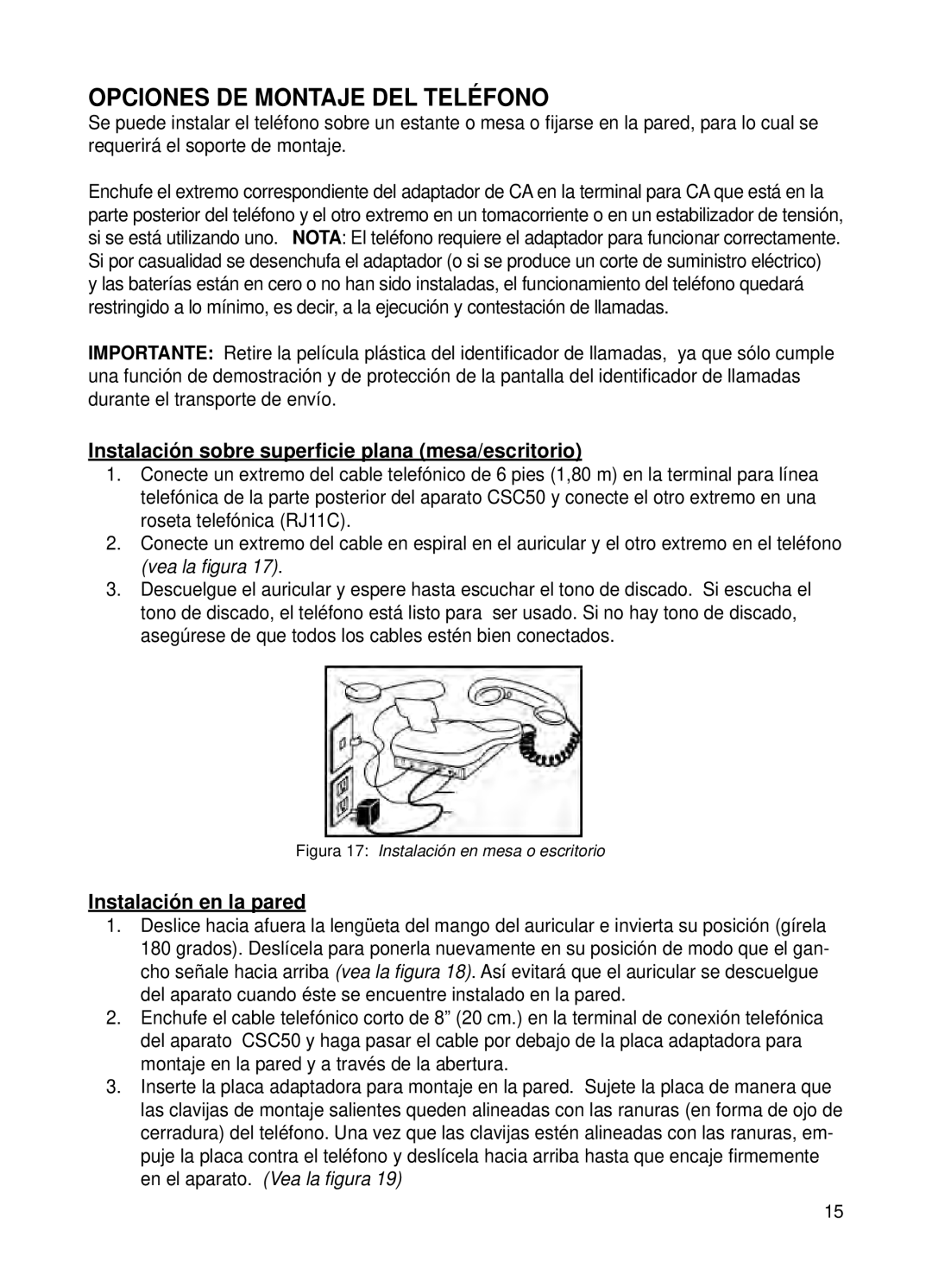 ClearSounds v407 user manual Opciones DE Montaje DEL Teléfono, Instalación sobre superﬁcie plana mesa/escritorio 