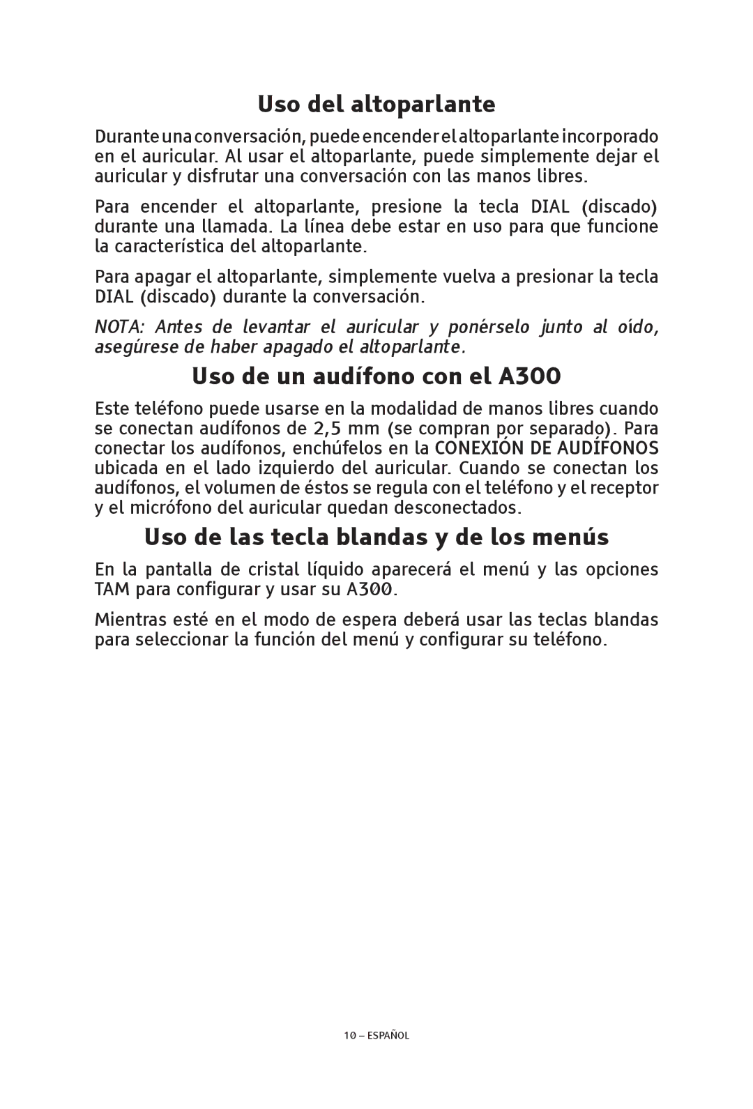 ClearSounds V508 manual Uso del altoparlante, Uso de un audífono con el A300, Uso de las tecla blandas y de los menús 