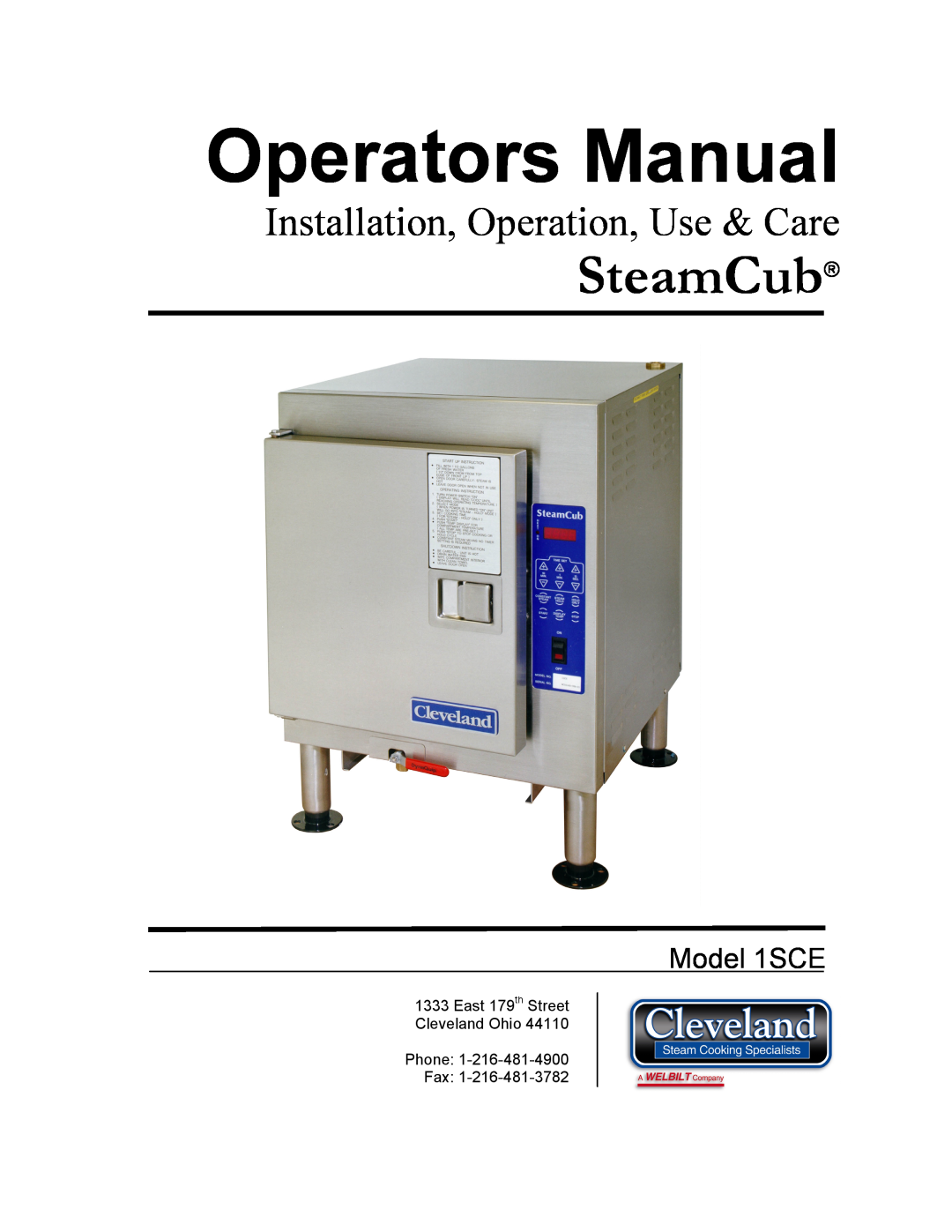 Cleveland Range manual SteamCub, Operators Manual, Installation, Operation, Use & Care, Model 1SCE 