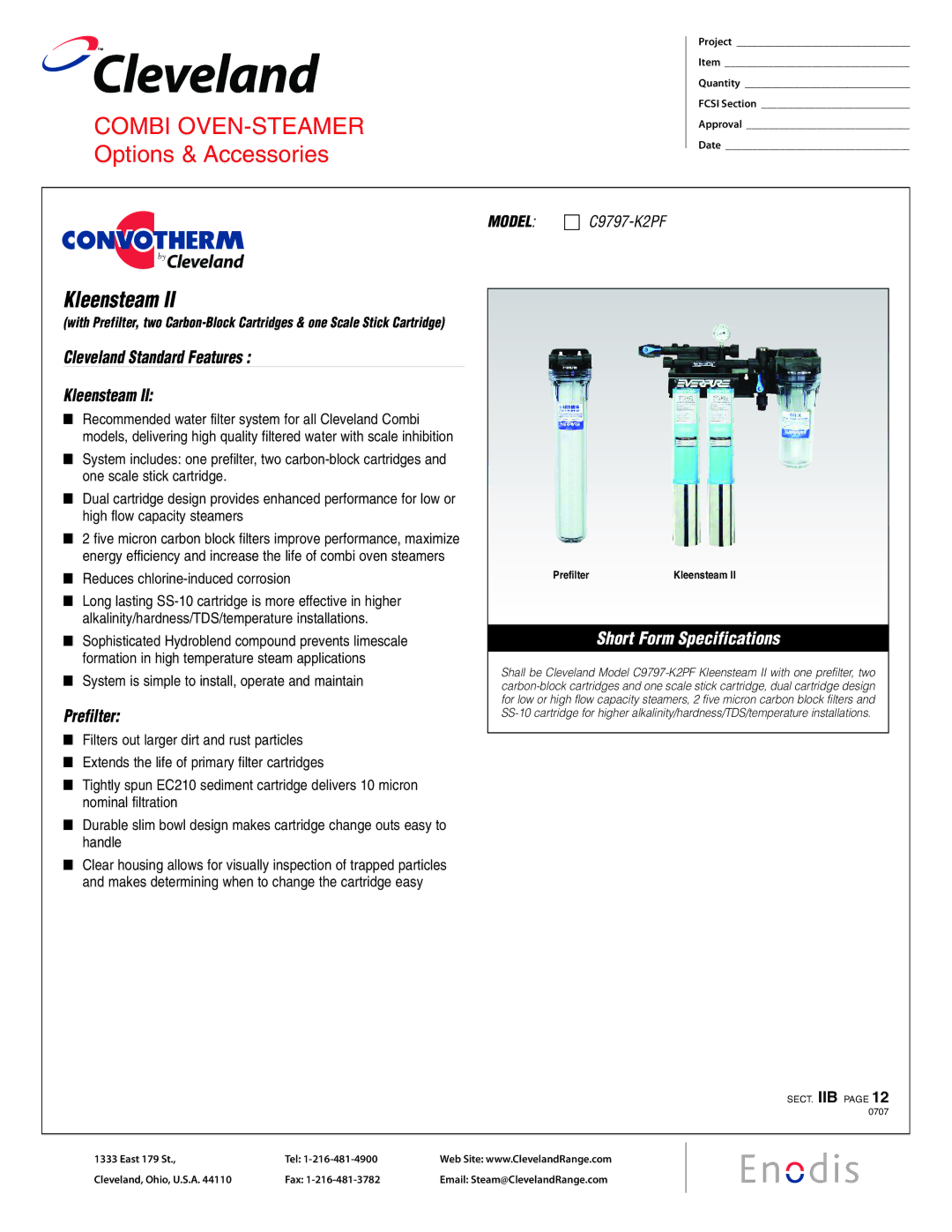 Cleveland Range C9797-K2PF specifications Cleveland Standard Features Kleensteam, Prefilter 