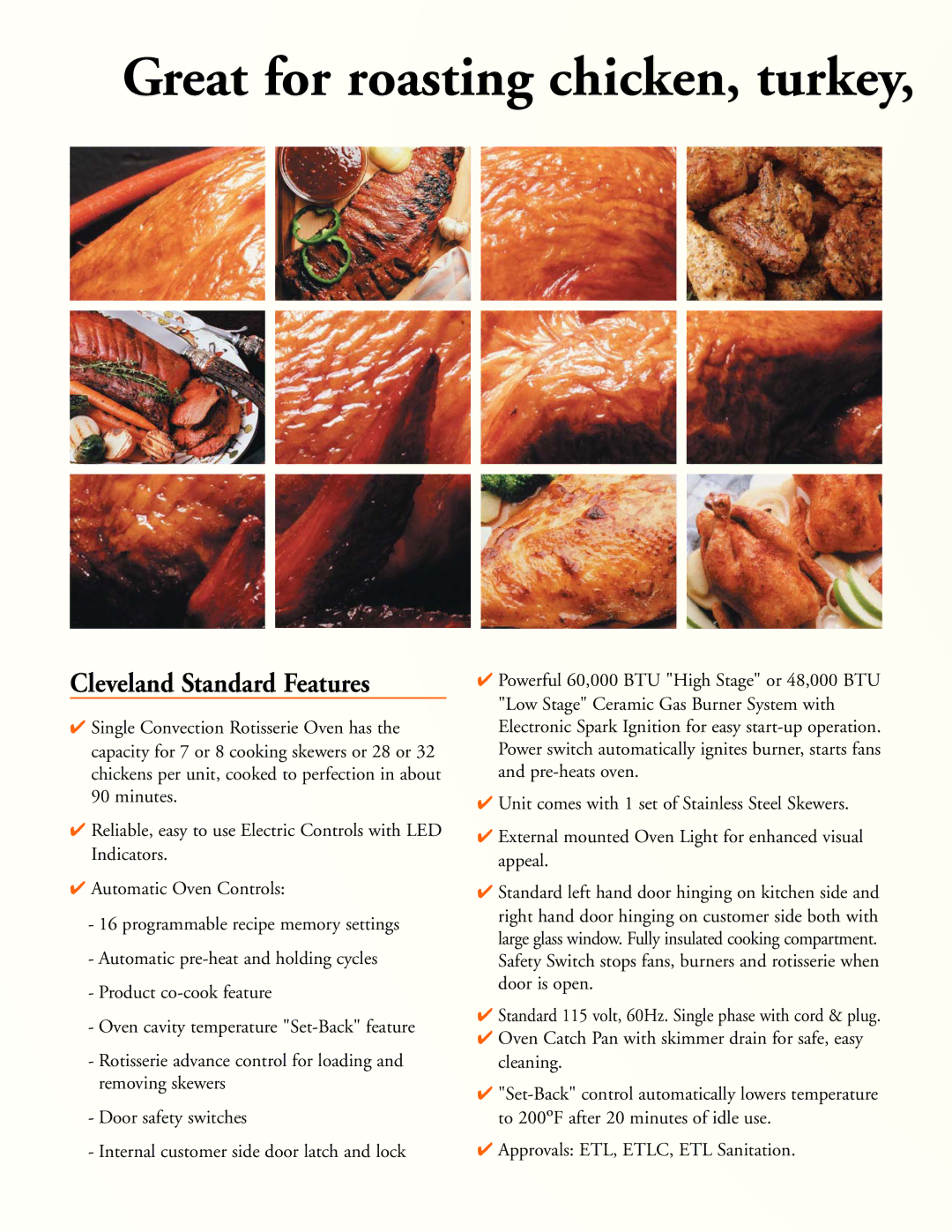 Cleveland Range CR-32 manual Great for roasting chicken, turkey, Cleveland Standard Features 