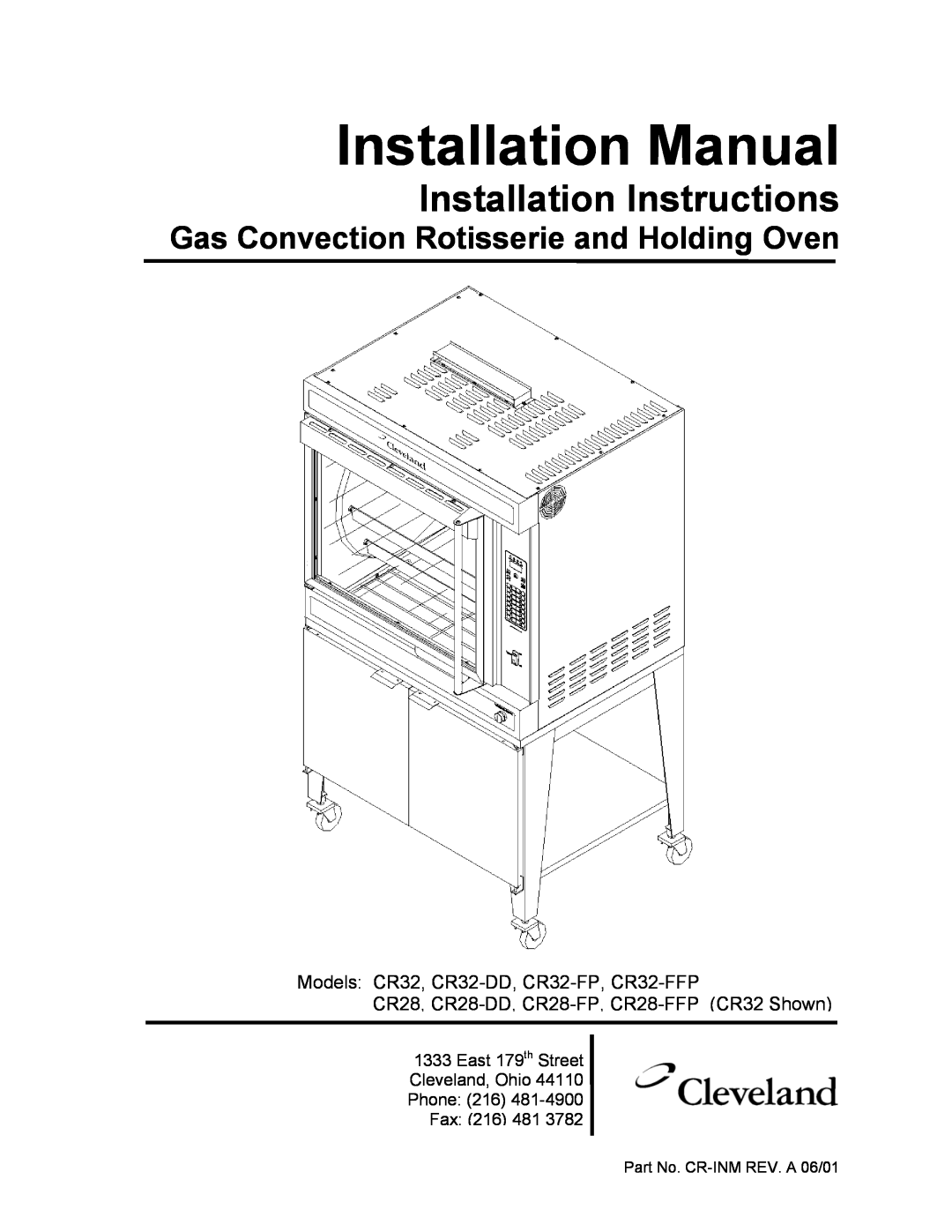 Cleveland Range CR28-DD installation manual Gas Convection Rotisserie and Holding Oven, Installation Manual, Fax: 216 481 