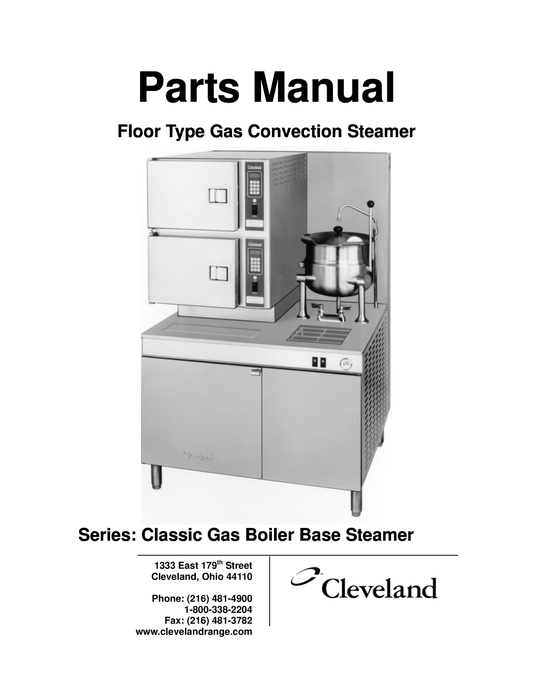 Cleveland Range KE50151-E manual Parts Manual, Floor Type Gas Convection Steamer, Series Classic Gas Boiler Base Steamer 