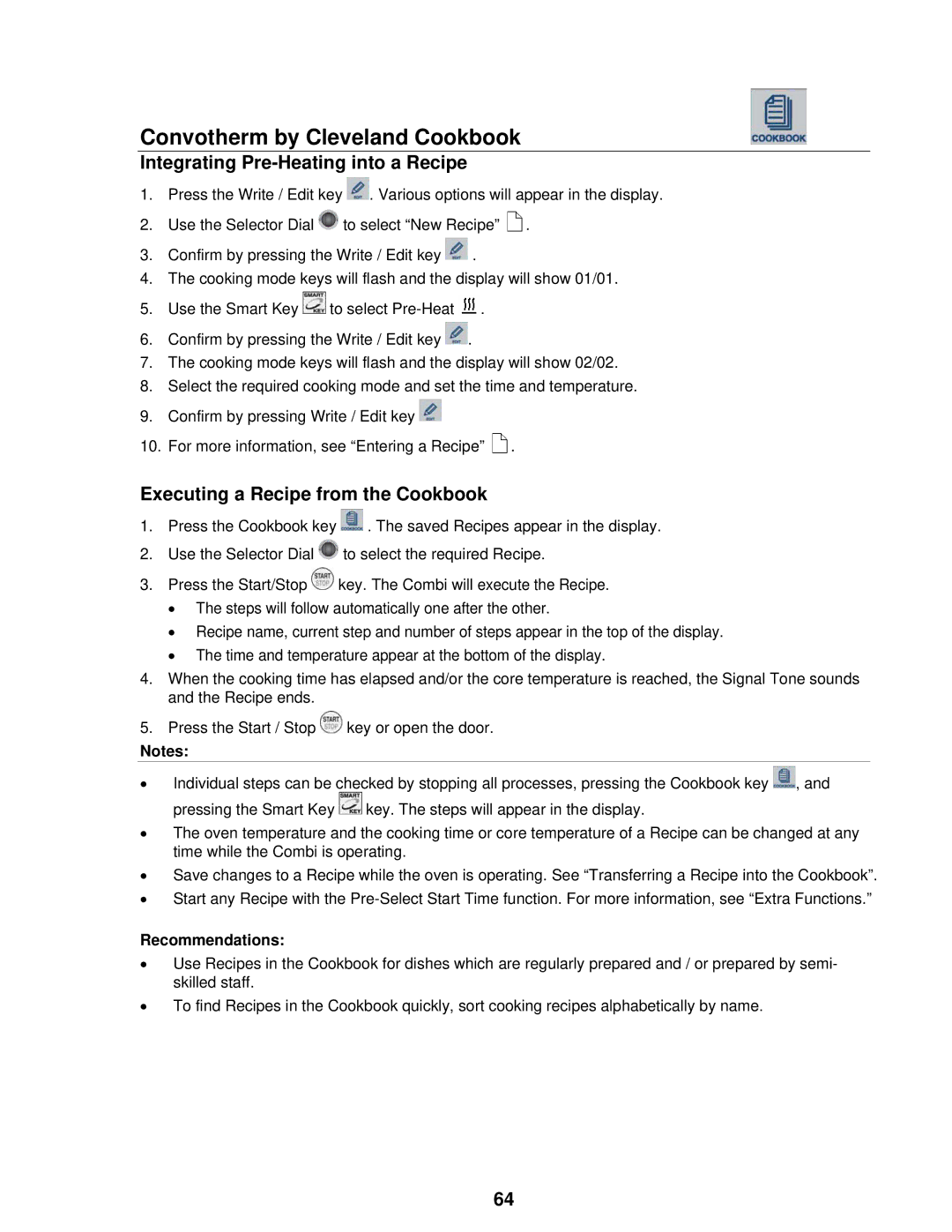 Cleveland Range OVEN STEAMER manual Integrating Pre-Heating into a Recipe, Executing a Recipe from the Cookbook 