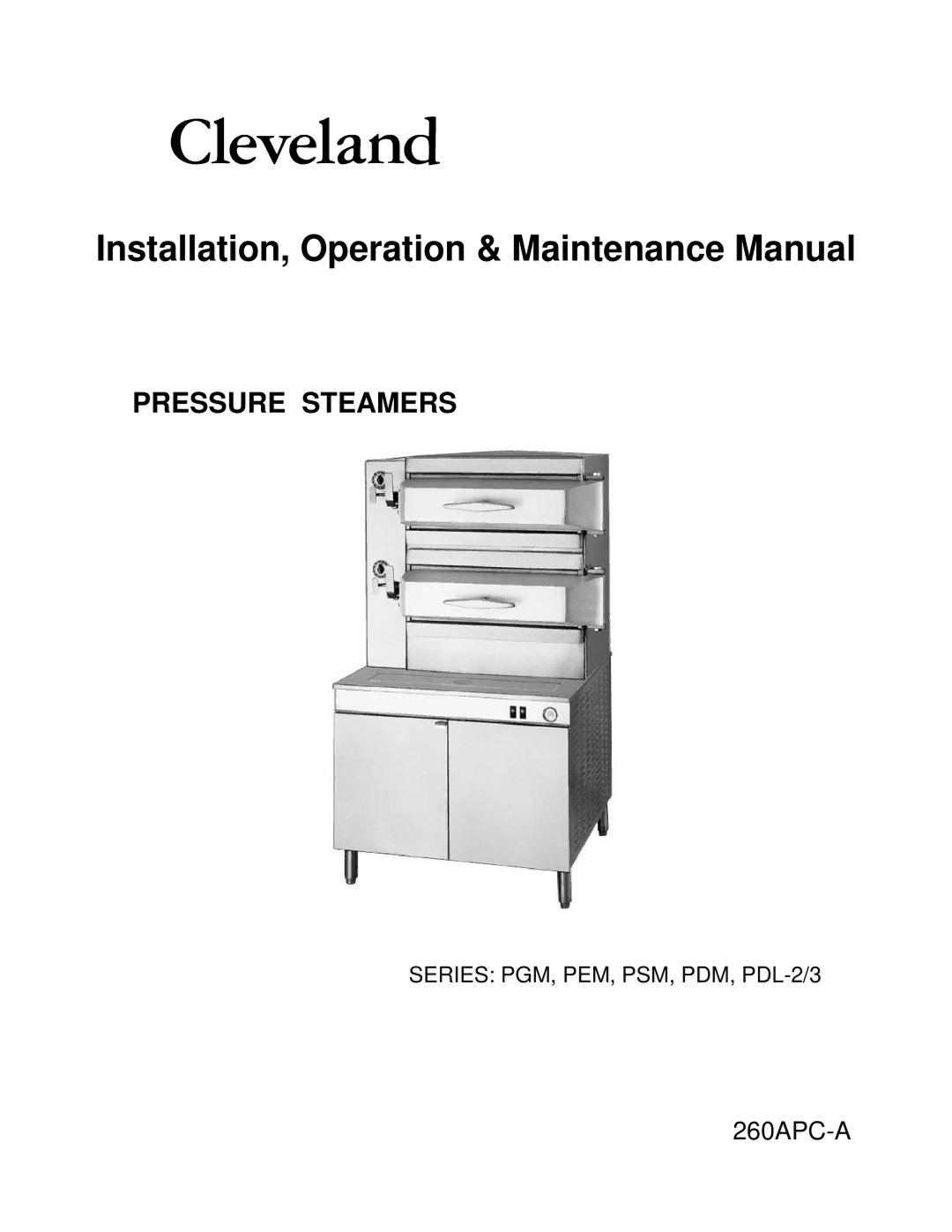 Cleveland Range PEM, PGM, PDM, PSM, PDL-2/3 manual Installation, Operation & Maintenance Manual 